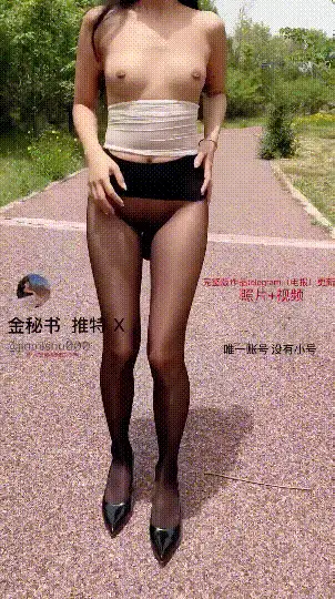 《5月新品》，喷水怪，推特极品烧婊子《金秘书》最新电报福利，逆天行为艺术，多套制? [多p+v-1.32GB]